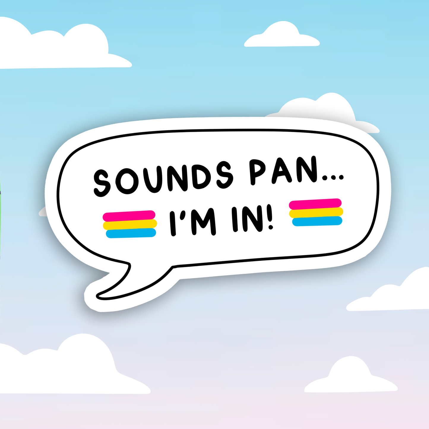 Sounds Pan I'm In Sticker